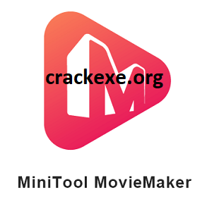 MiniTool MovieMaker 2.7 Crack + Serial Key Free Download [Latest]